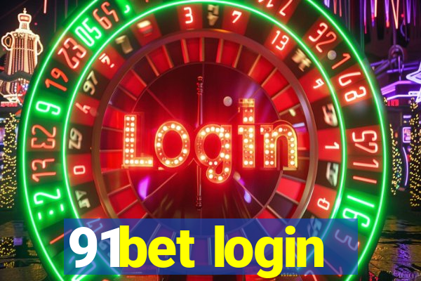 91bet login